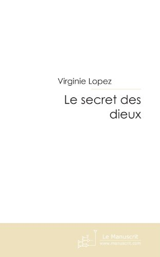 le secret des dieux