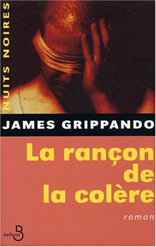 La rançon de la colère