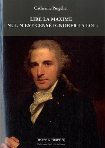 Lire la maxime Nul n'est censé ignorer la loi