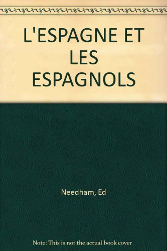 L'Espagne et les Espagnols