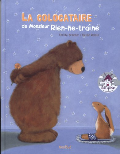 La colocataire de monsieur Rien-ne-traîne