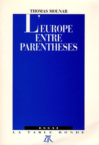 L'Europe entre parenthèses