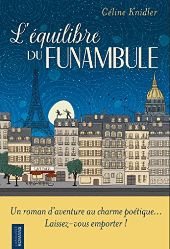 L'équilibre du funambule