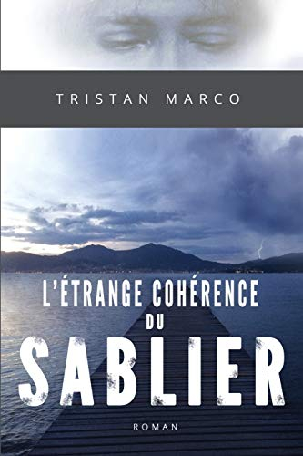 L'étrange cohérence du sablier