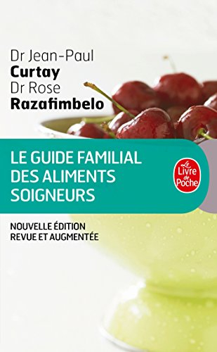 Le guide familial des aliments soigneurs