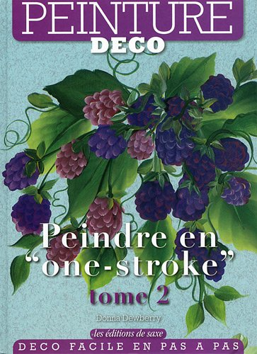 Peindre en one-stroke. Vol. 2