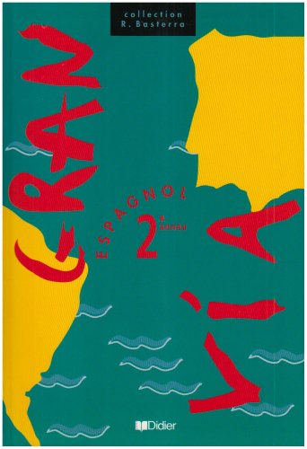 Gran via, espagnol 2e année 3e LV2