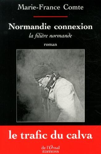 Normandie connexion : la filière normande