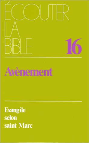 Avènement : évangile selon saint Marc