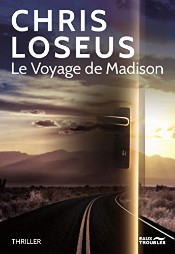 Le voyage de Madison : thriller