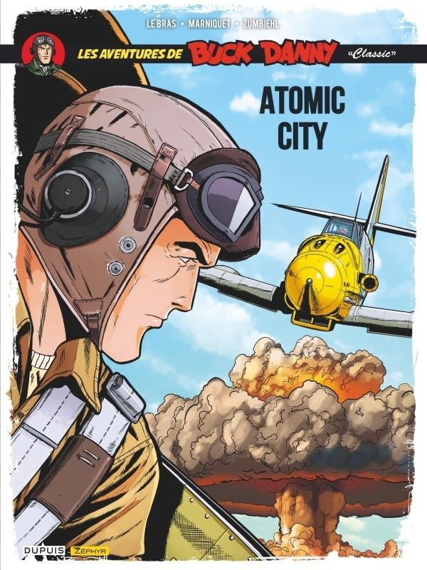 Les aventures de Buck Danny : classic. Vol. 12. Atomic City