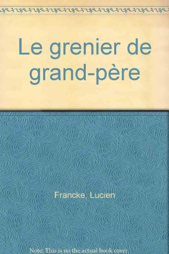 Le Grenier de grand-père