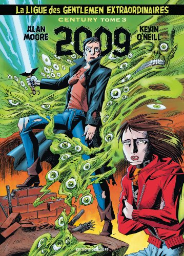 La ligue des gentlemen extraordinaires : century. Vol. 3. 2009