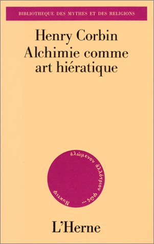 L'Alchimie comme art hiératique
