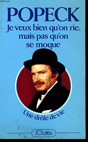 je veux bien qu'on rit, mais pas qu'on se moque