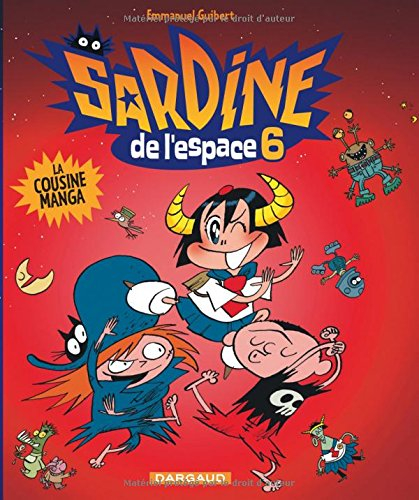 Sardine de l'espace. Vol. 6. La cousine Manga