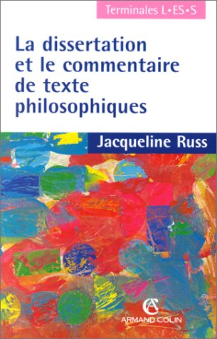 La dissertation et le commentaire de textes philosophiques : terminales L, ES, S