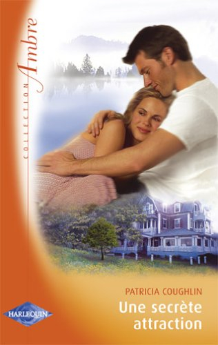 Une secrète attraction