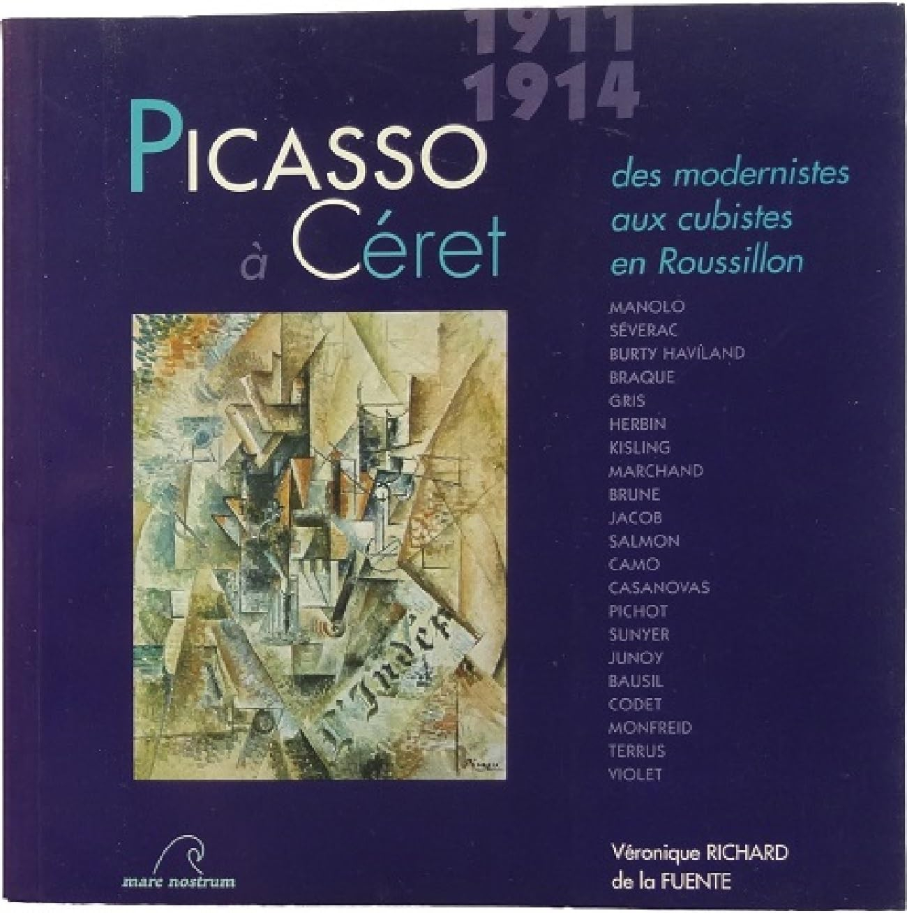 Les artistes à Céret, 1911-1914 : des modernistes aux cubistes en Roussillon