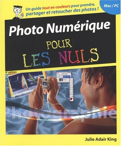 Photo numérique pour les nuls