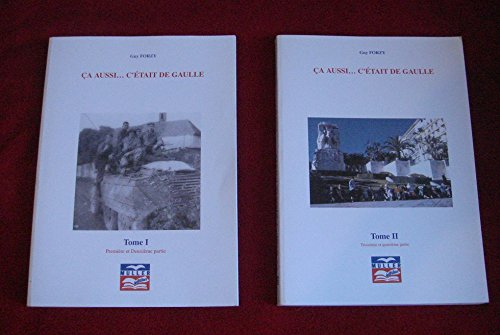 Ça aussi... c'était de Gaulle