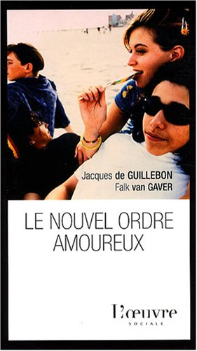 Le nouvel ordre amoureux