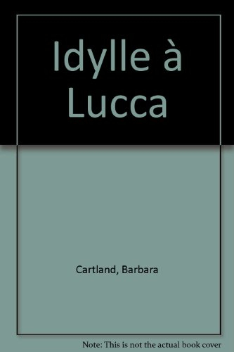 idylle a lucca