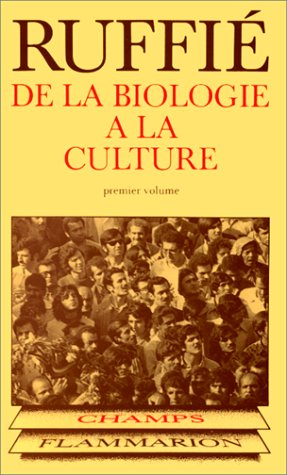 De la biologie à la culture. Vol. 1