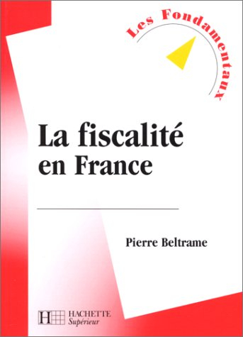 la fiscalité en france, 7e édition