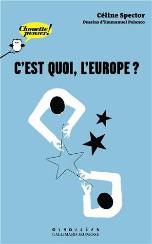 C'est quoi, l'Europe ?
