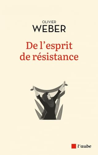 De l'esprit de résistance