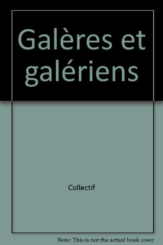 Galères et galériens