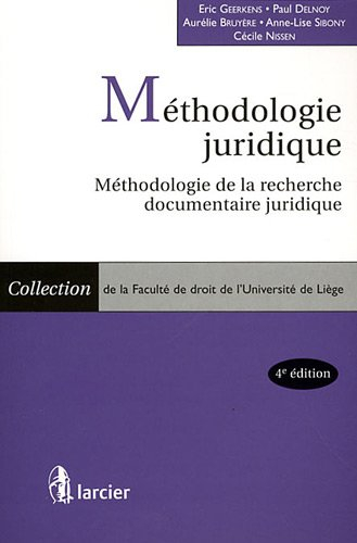 Méthodologie juridique : méthodologie de la recherche documentaire juridique