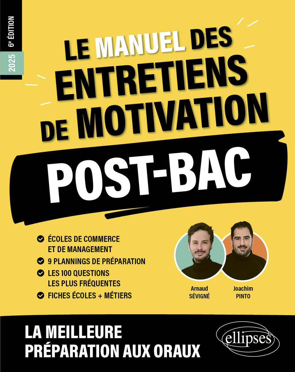 Le manuel des entretiens de motivation : post-bac : 2025