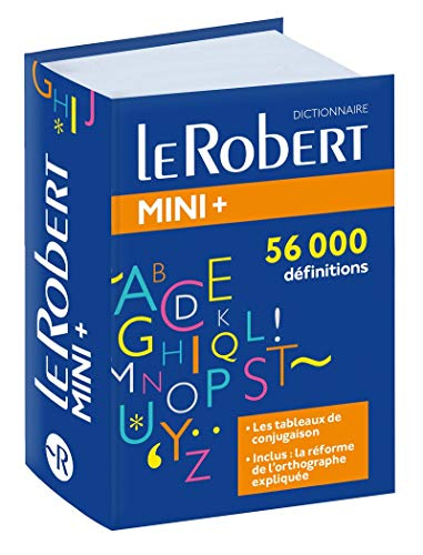 Le Robert mini + : le plus complet des mini dictionnaires : 56.000 définitions