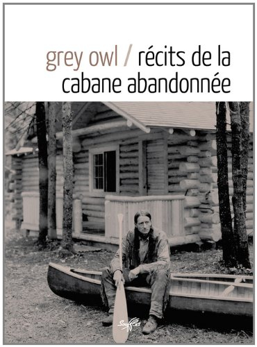 Récits de la cabane abandonnée