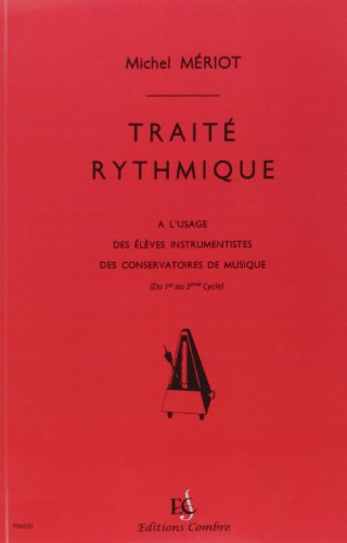 Traité rythmique : Du cours préparatoire au cours supérieur