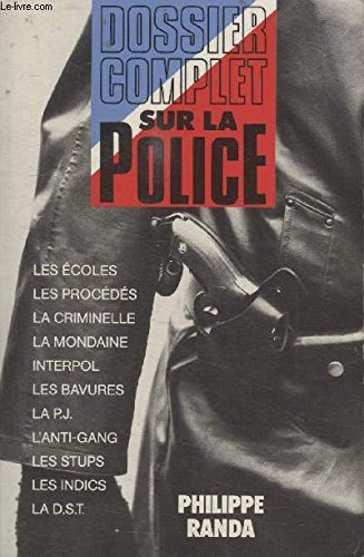 Dossier complet sur la police