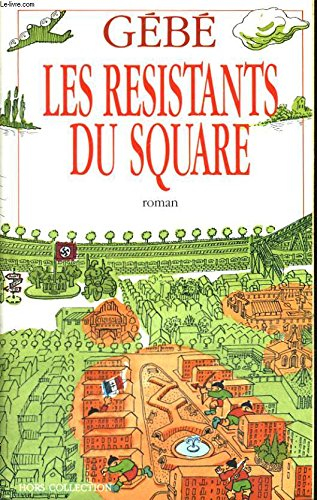 Les Résistants du square