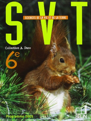 SVT, sciences de la vie et de la terre, 6e : nouveau programme
