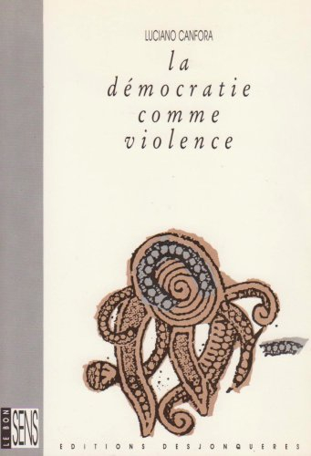 La démocratie comme violence