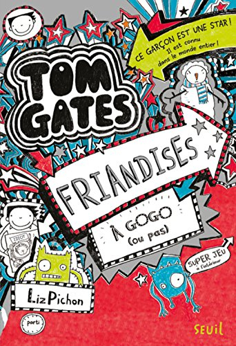 tom gates, tome 6 : friandises à gogo (ou pas)