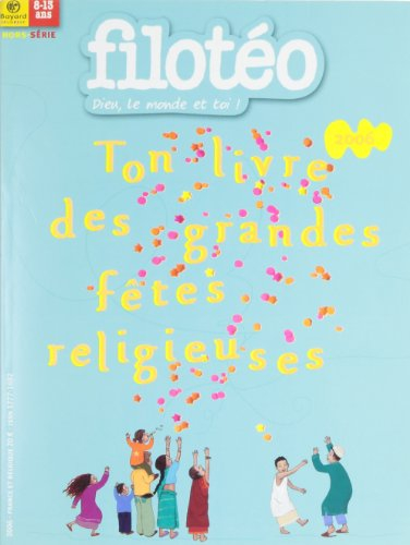 Ton Livre des Grandes Fetes Religieu Hs Filoteo N1