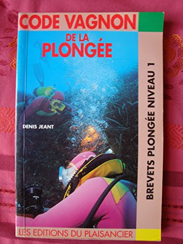 code vagnon de la plongée brevets plongée niveau 1