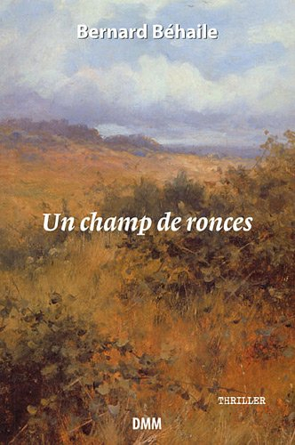 Un champ de ronces