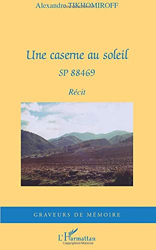 Une caserne au soleil : SP 88469