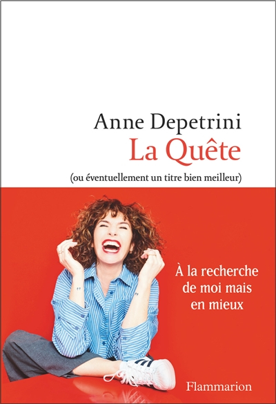 La quête (ou éventuellement un titre bien meilleur)