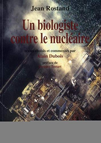 Un biologiste contre le nucléaire