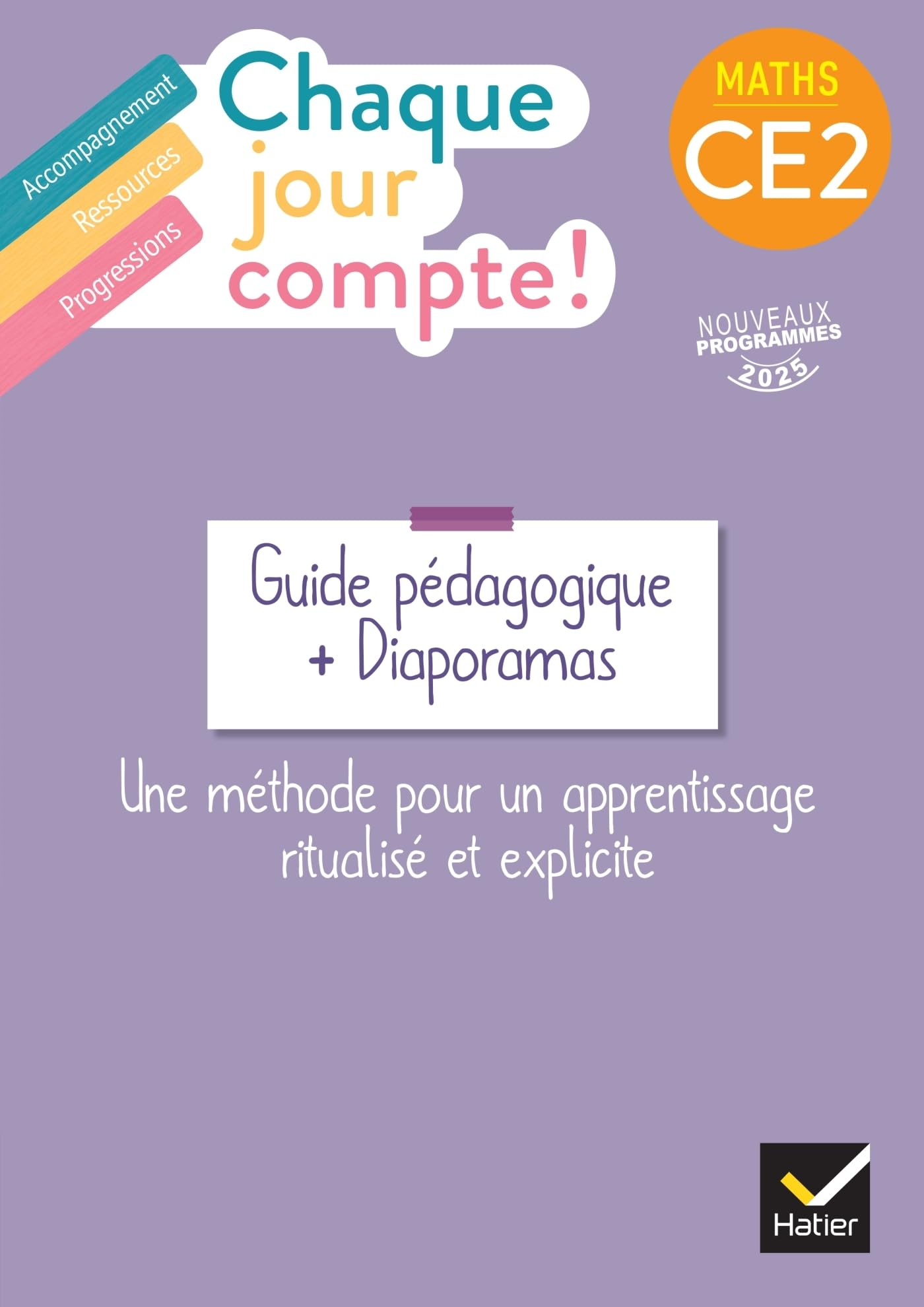 Chaque jour compte ! Maths CE2 : guide pédagogique + diaporamas, une méthode d'apprentissage rituali
