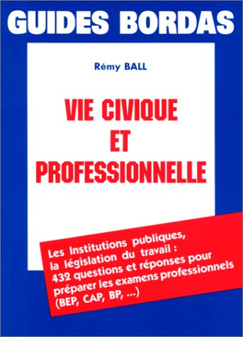 BALL VIE CIV PROF    (Ancienne Edition)